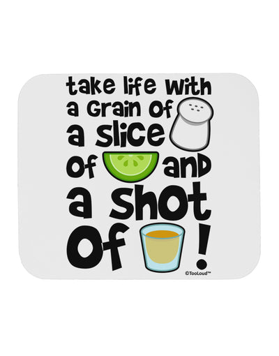 Take Life with a Grain of Salt and a Shot of Tequila Mousepad by TooLoud-TooLoud-White-Davson Sales