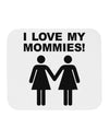 I Love My Mommies Lesbian Mother Mousepad-TooLoud-White-Davson Sales