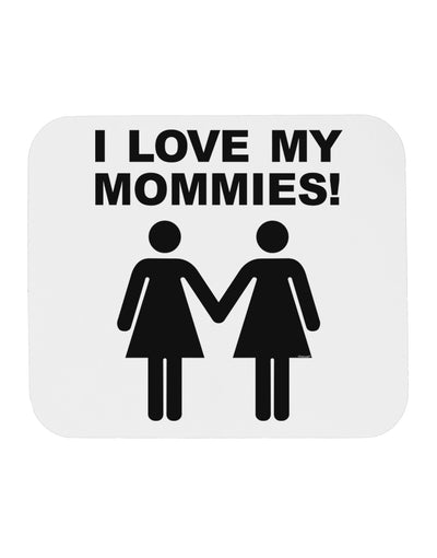 I Love My Mommies Lesbian Mother Mousepad-TooLoud-White-Davson Sales