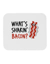 TooLoud What's Shakin' Bacon Mousepad-TooLoud-White-Davson Sales