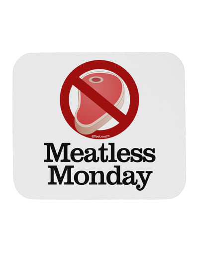 Meatless Monday Mousepad by TooLoud-TooLoud-White-Davson Sales