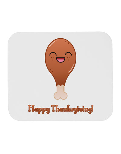 Cute Turkey Leg - Happy Thanksgiving Mousepad-TooLoud-White-Davson Sales