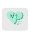 Meh Candy Heart Green - Valentines Day Mousepad by TooLoud-TooLoud-White-Davson Sales