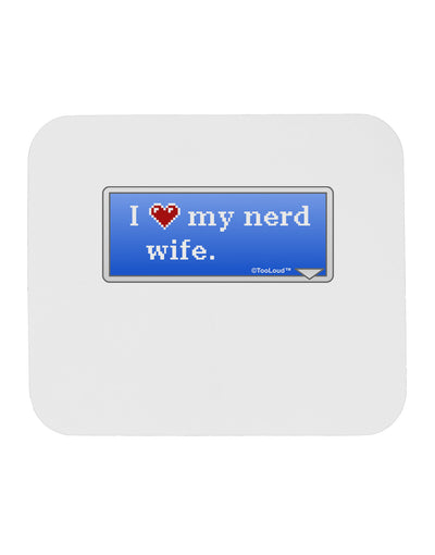 I Heart My Nerd Wife - Retro Mousepad by TooLoud-TooLoud-White-Davson Sales