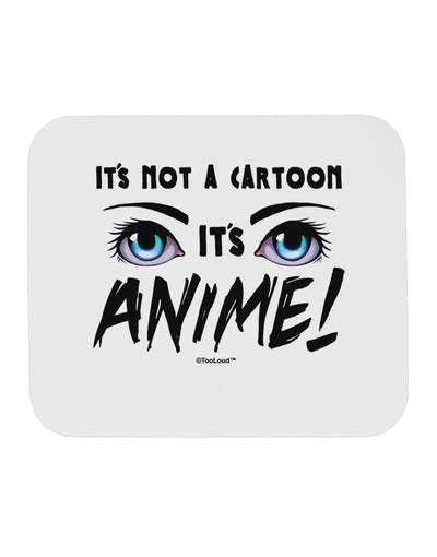 Not A Cartoon Eyes Blue Mousepad by TooLoud-TooLoud-White-Davson Sales