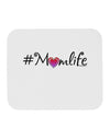 Hashtag Momlife Mousepad by TooLoud-TooLoud-White-Davson Sales