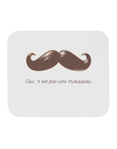 Ceci n'est pas une moustache Mousepad-TooLoud-White-Davson Sales