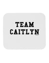 Team Caitlyn Mousepad-TooLoud-White-Davson Sales