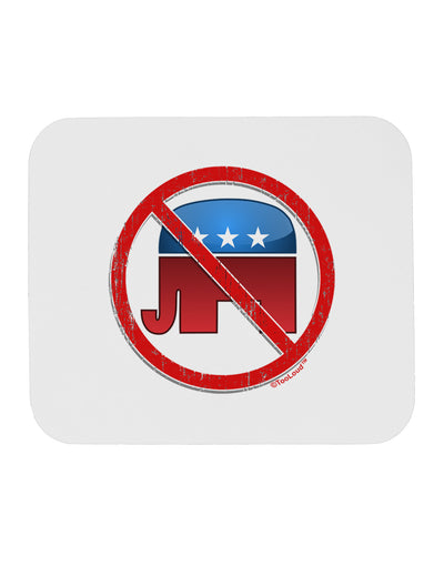 Distressed No Republicans Sign Mousepad-TooLoud-White-Davson Sales