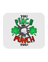 TooLoud You Pinch Me I Punch You Mousepad-TooLoud-White-Davson Sales