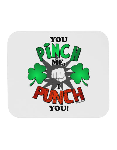 TooLoud You Pinch Me I Punch You Mousepad-TooLoud-White-Davson Sales