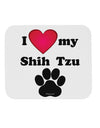 I Heart My Shih Tzu Mousepad by TooLoud-TooLoud-White-Davson Sales