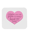 Adoption is When - Mom and Daughter Quote Mousepad by TooLoud-TooLoud-White-Davson Sales