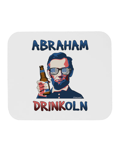 Abraham Drinkoln with Text Mousepad-TooLoud-White-Davson Sales