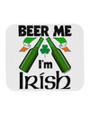 Beer Me I'm Irish Mousepad-TooLoud-White-Davson Sales