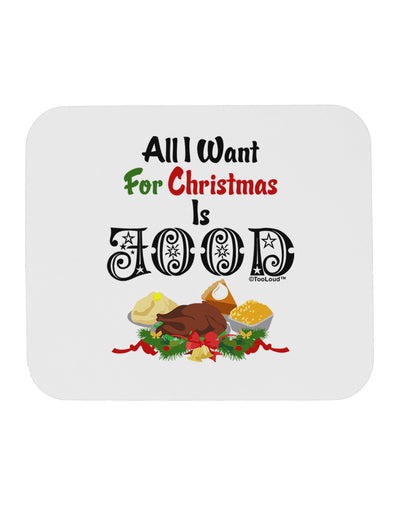 All I Want Is Food Mousepad-TooLoud-White-Davson Sales