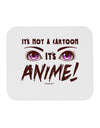 Not A Cartoon Eyes Magenta Mousepad by TooLoud-TooLoud-White-Davson Sales