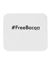 Hashtag Free Bacon Mousepad-TooLoud-White-Davson Sales