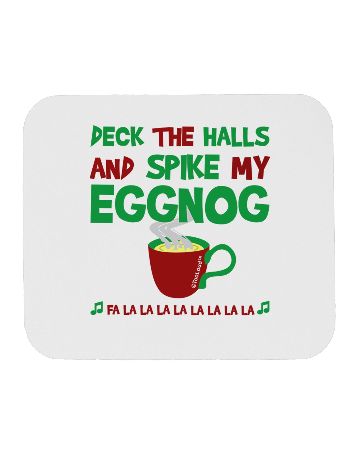 Spike My Eggnog Mousepad-TooLoud-White-Davson Sales