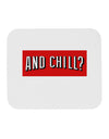 And Chill Mousepad-TooLoud-White-Davson Sales