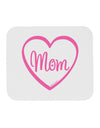 Mom Heart Design - Pink Mousepad by TooLoud-TooLoud-White-Davson Sales