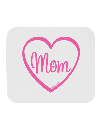 Mom Heart Design - Pink Mousepad by TooLoud-TooLoud-White-Davson Sales