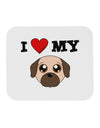 I Heart My - Cute Pug Dog - Fawn Mousepad by TooLoud-TooLoud-White-Davson Sales