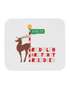 Rudolf Ratchet Reindeer Color Text Mousepad-TooLoud-White-Davson Sales