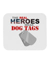 Heroes Dog Tags Mousepad-TooLoud-White-Davson Sales