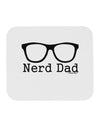 Nerd Dad - Glasses Mousepad by TooLoud-TooLoud-White-Davson Sales