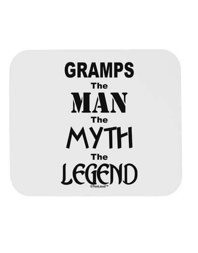 Gramps The Man The Myth The Legend Mousepad by TooLoud-TooLoud-White-Davson Sales