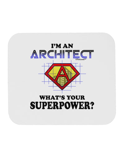 Architect - Superpower Mousepad-TooLoud-White-Davson Sales