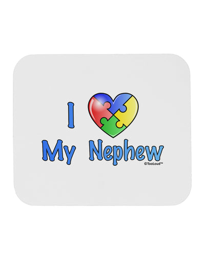 I Heart My Nephew - Autism Awareness Mousepad by TooLoud-TooLoud-White-Davson Sales