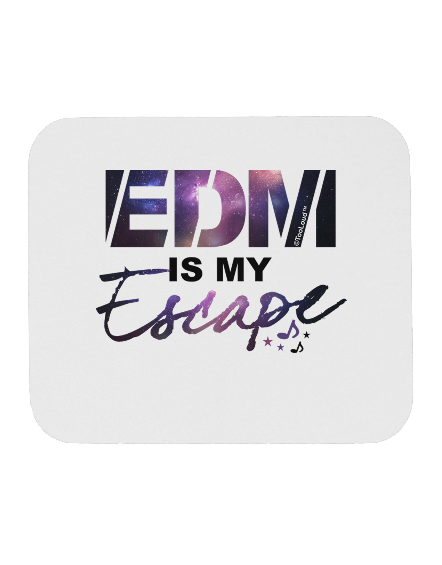 EDM Is My Escape Mousepad-TooLoud-White-Davson Sales