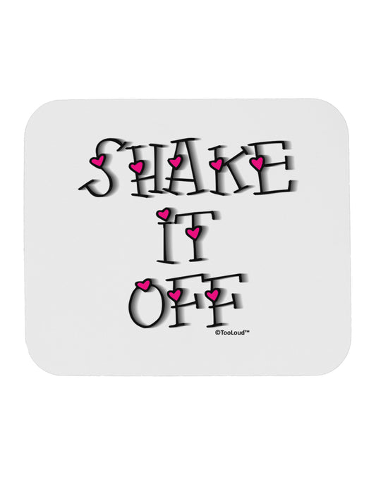 Shake It Off Text Cute with Hearts Mousepad by TooLoud-TooLoud-White-Davson Sales