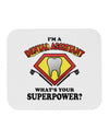 Dental Assistant - Superpower Mousepad-TooLoud-White-Davson Sales