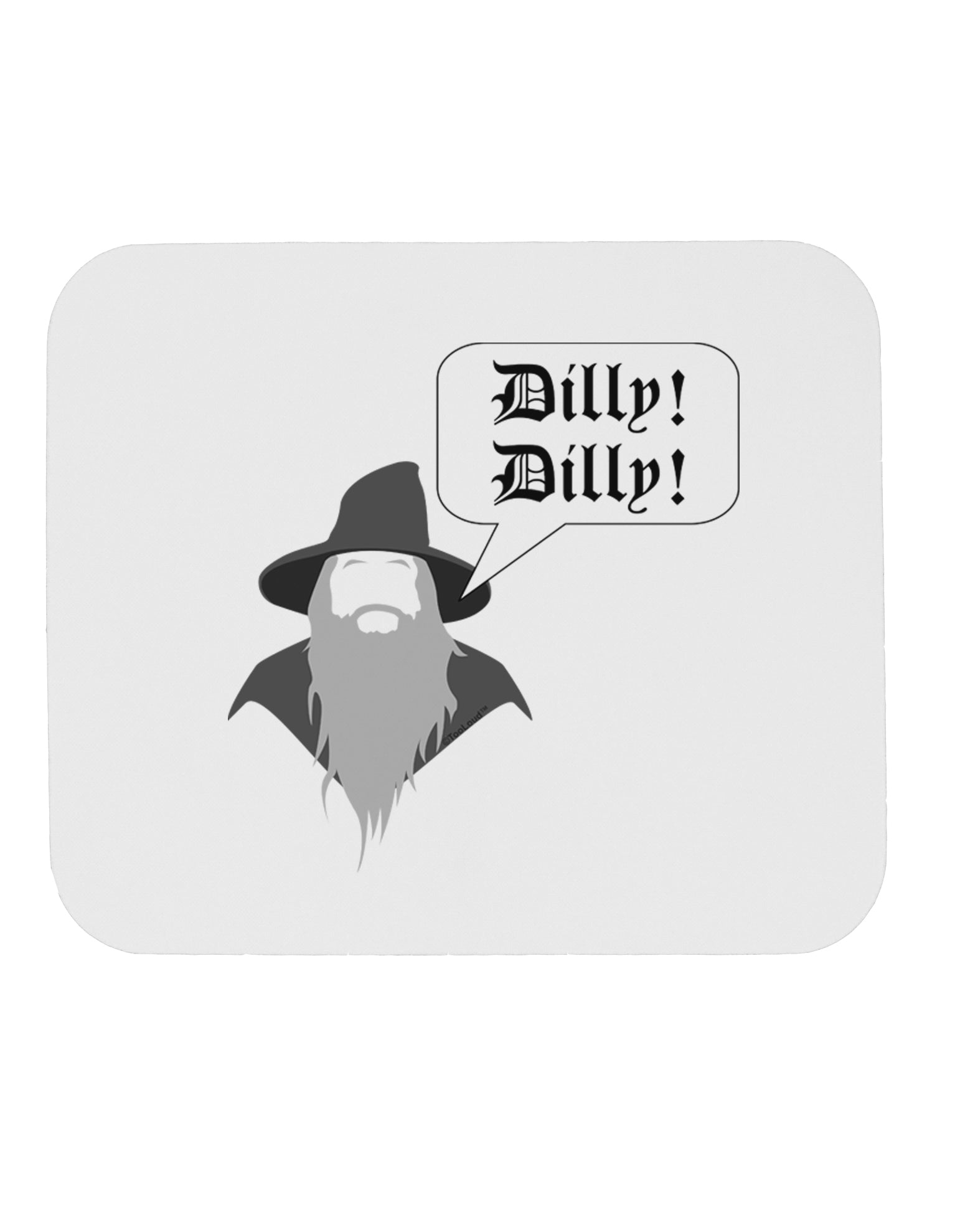 Wizard Dilly Dilly Mousepad by TooLoud-TooLoud-White-Davson Sales