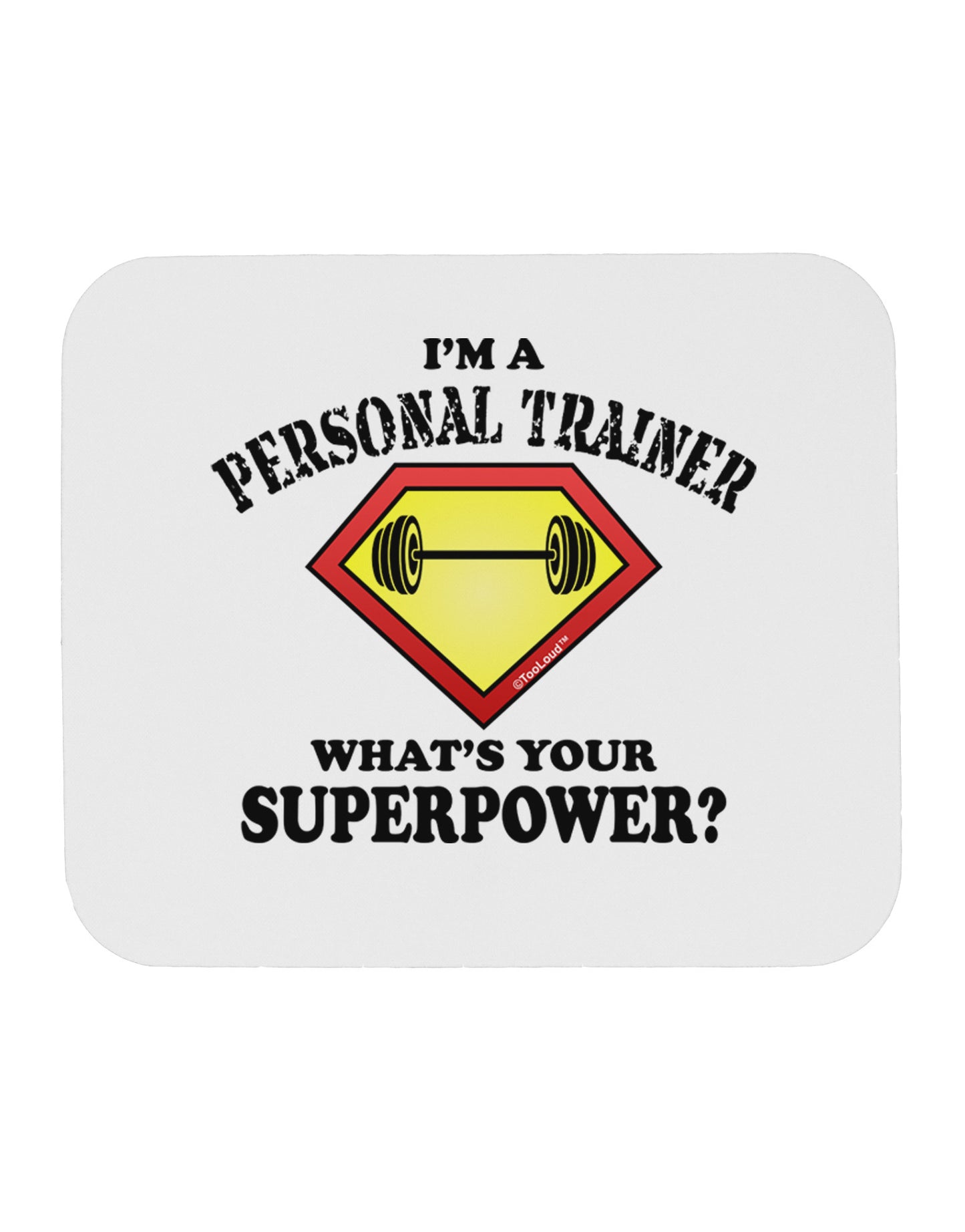 Personal Trainer - Superpower Mousepad-TooLoud-White-Davson Sales