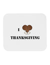 I Heart Thanksgiving Turkey Leg Mousepad-TooLoud-White-Davson Sales