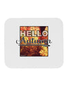 Hello Autumn Mousepad-TooLoud-White-Davson Sales