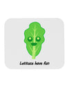 Lettuce - Lettuce Have Fun Mousepad-TooLoud-White-Davson Sales