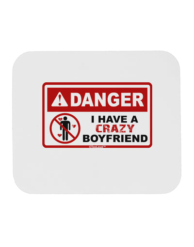 Danger - Crazy Boyfriend Mousepad-TooLoud-White-Davson Sales