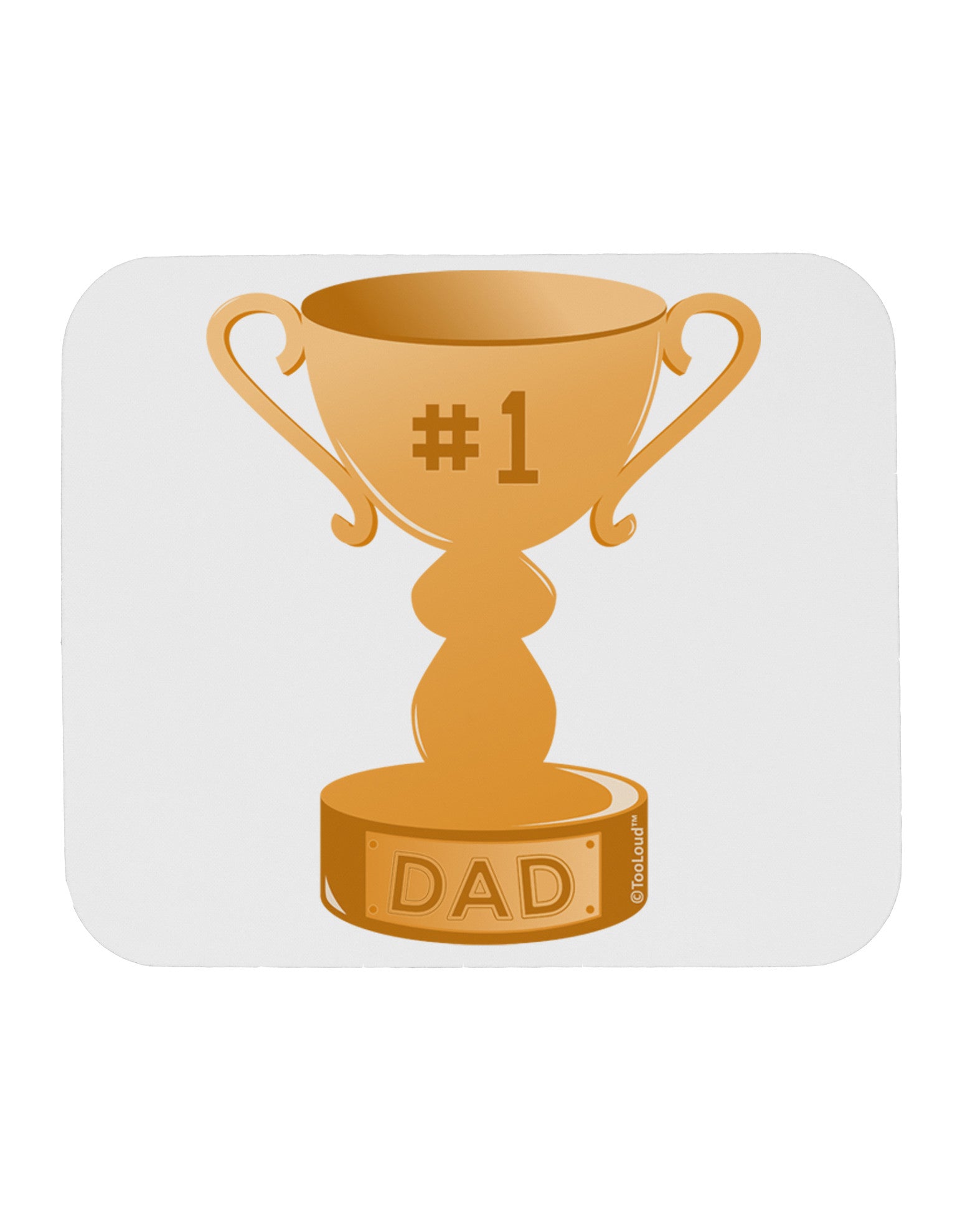 Number One Dad Trophy Mousepad-TooLoud-White-Davson Sales