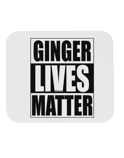 Ginger Lives Matter Mousepad by TooLoud-TooLoud-White-Davson Sales