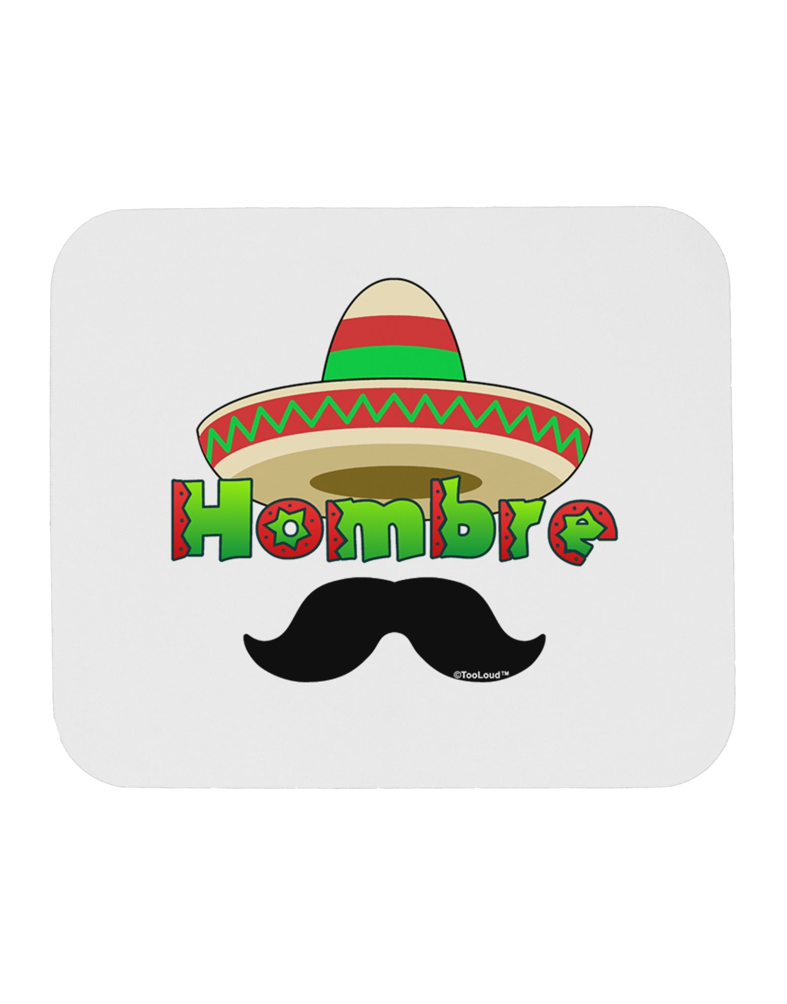 Hombre Sombrero Mousepad by TooLoud-TooLoud-White-Davson Sales