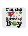 I'm the Birthday Boy - Outer Space Design Mousepad by TooLoud-TooLoud-White-Davson Sales