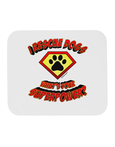 Rescue Dogs - Superpower Mousepad-TooLoud-White-Davson Sales