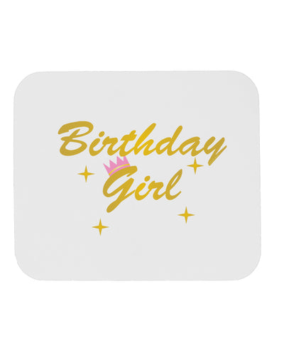 Birthday Girl Text Mousepad by TooLoud-TooLoud-White-Davson Sales