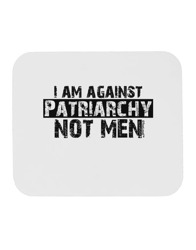 I Am Against Patriarchy Mousepad-TooLoud-White-Davson Sales