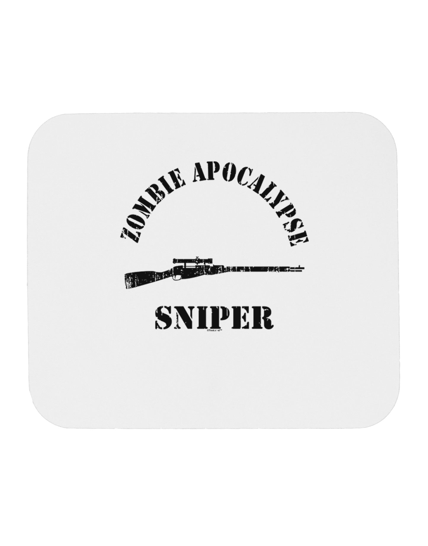 Zombie Apocalypse Group Role Sniper Mousepad-TooLoud-White-Davson Sales